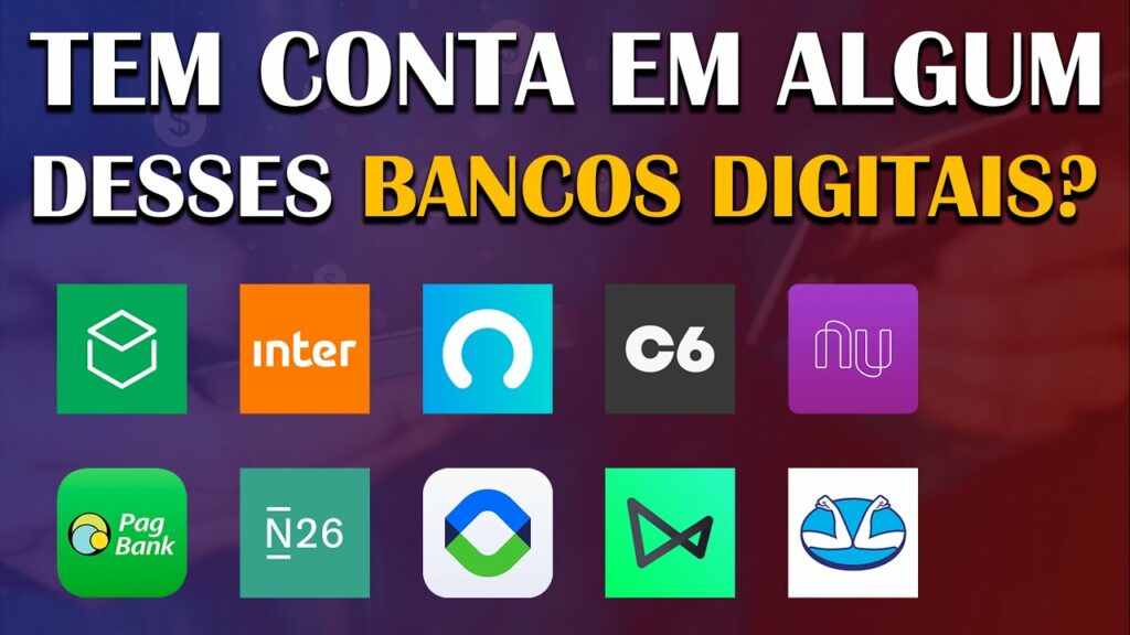 bancos digitais do mercado financeiro