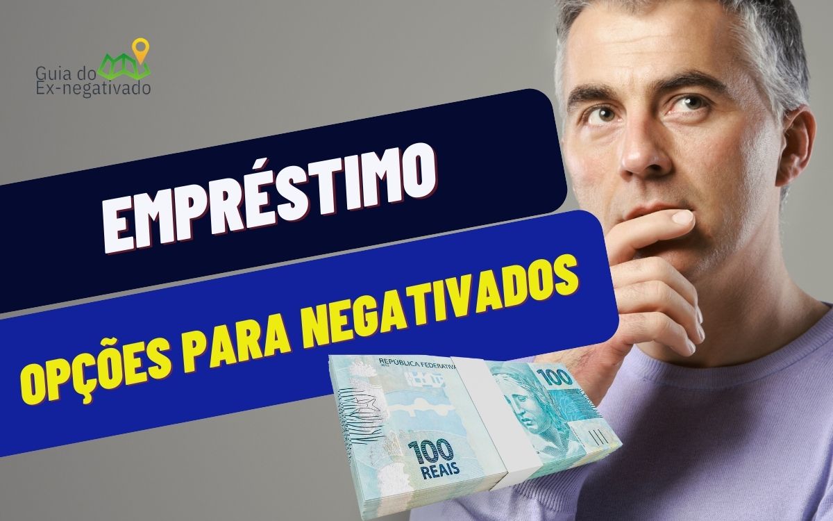 Empréstimo Para Negativado Confira As Melhores Opções Receita Viralizada 4347