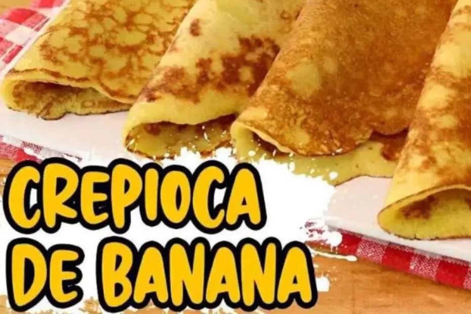 Crepioca de banana