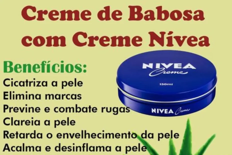 Babosa e creme nivea