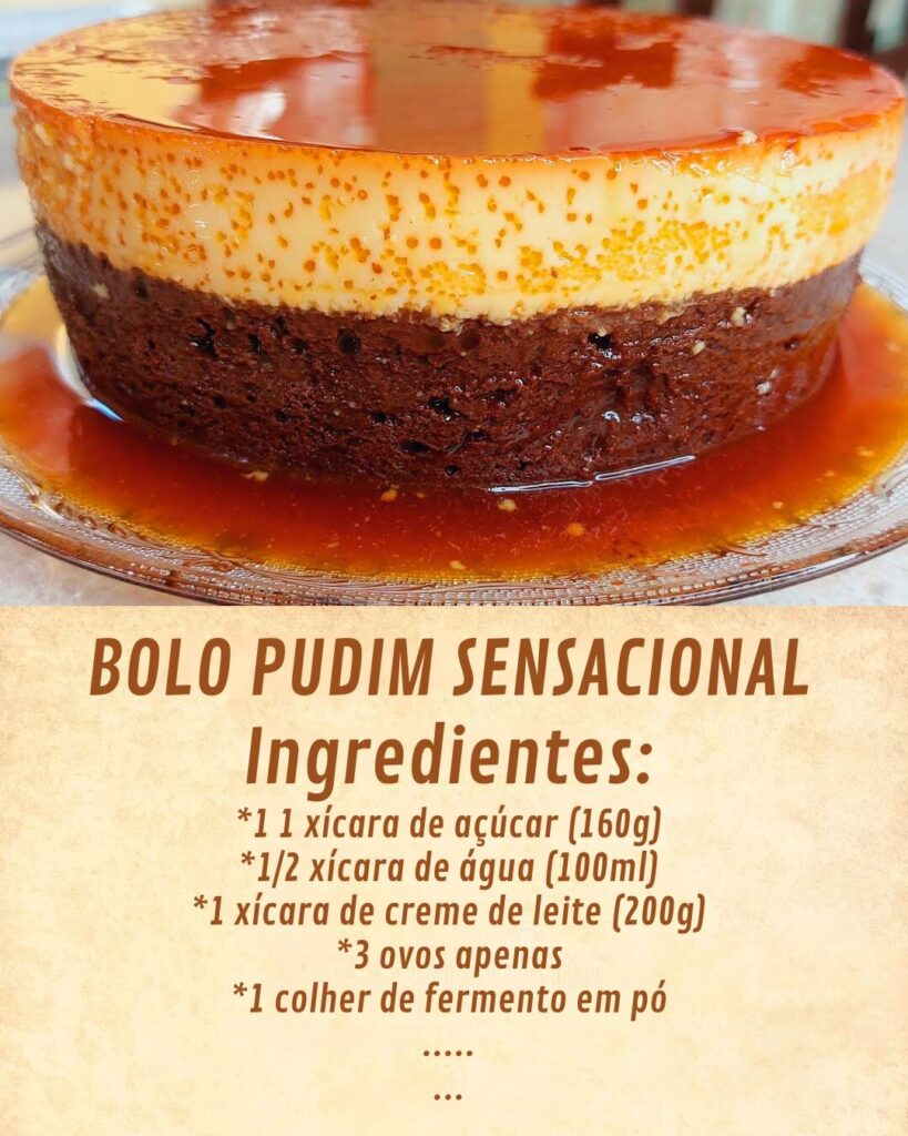 Bolo pudim Receita