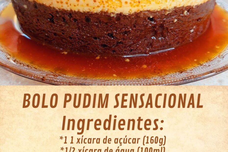 Bolo pudim Receita